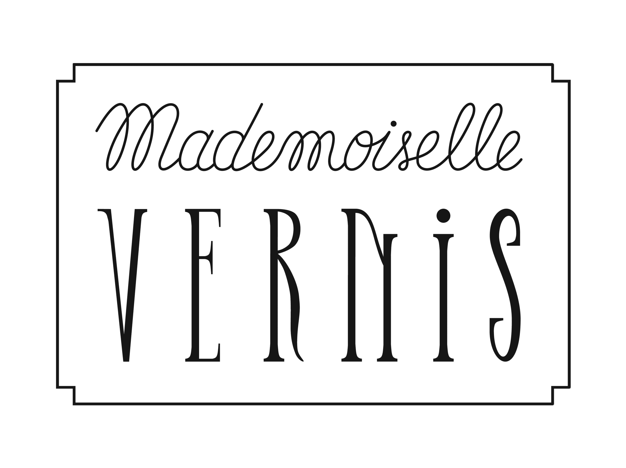 Mademoiselle Vernis